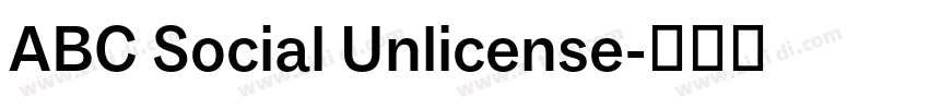 ABC Social Unlicense字体转换 ABC Social Unlicense字体转换